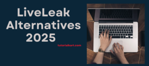 Best LiveLeak Alternatives for 2025: Discover Reliable Platforms for